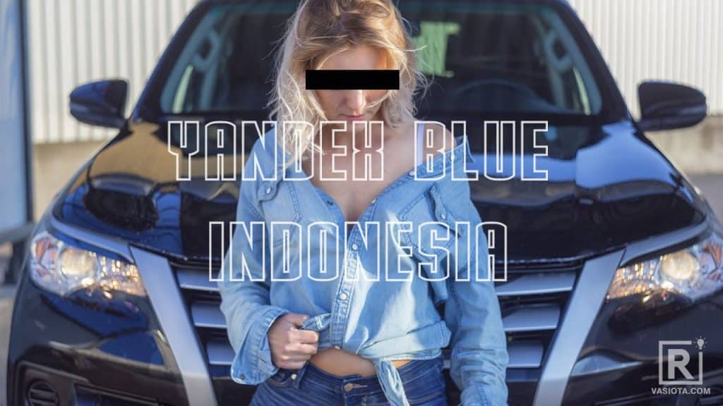 Yandex Blue Indonesia Full APK Video Bokeh No Sensor Terbaru 2024
